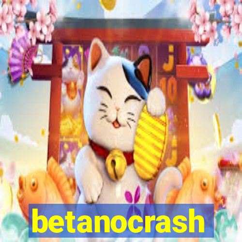 betanocrash