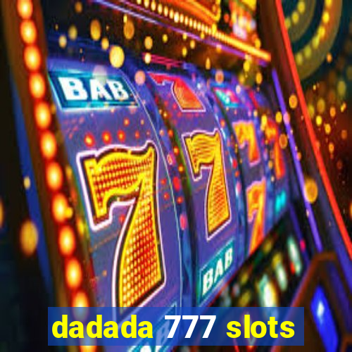 dadada 777 slots
