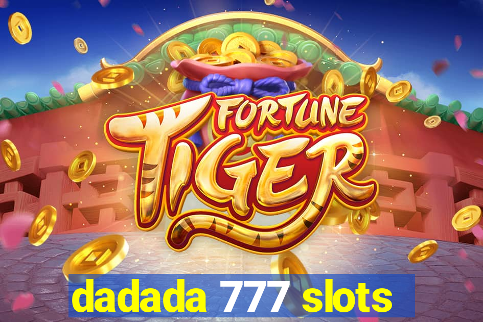dadada 777 slots