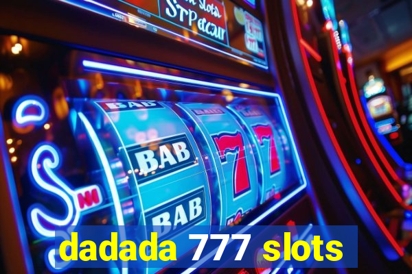 dadada 777 slots