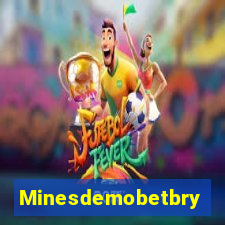 Minesdemobetbry
