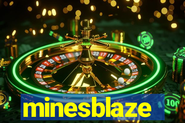 minesblaze