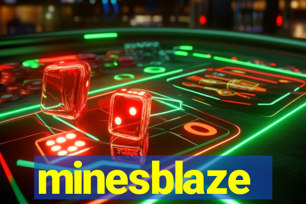 minesblaze