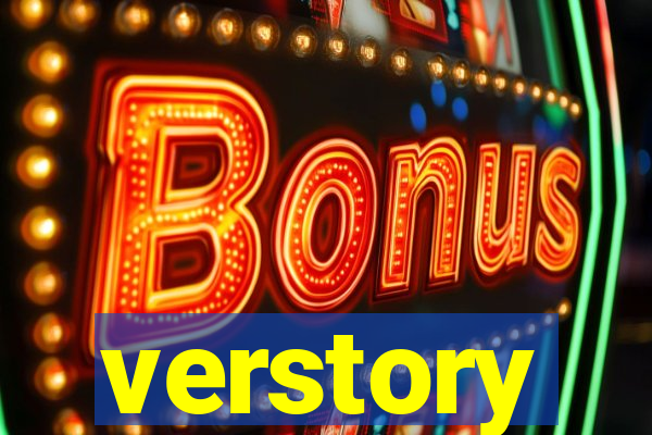 verstory