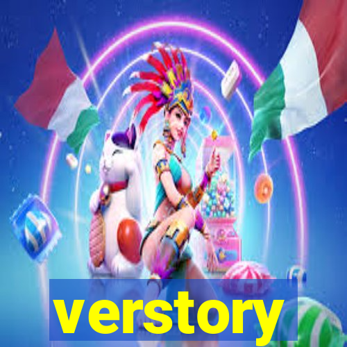 verstory