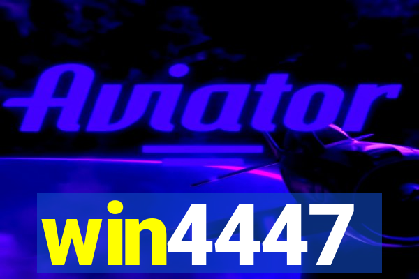 win4447
