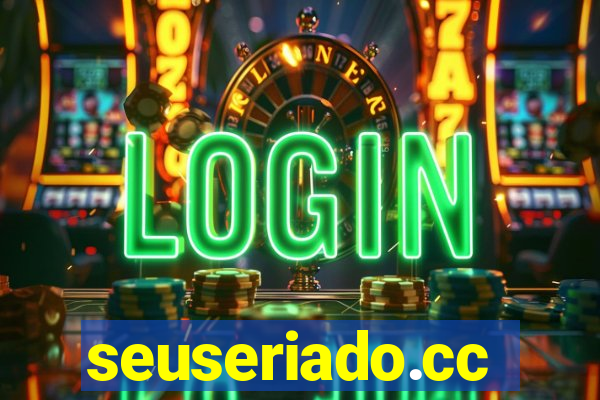 seuseriado.cc