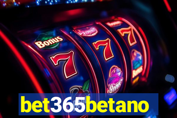 bet365betano