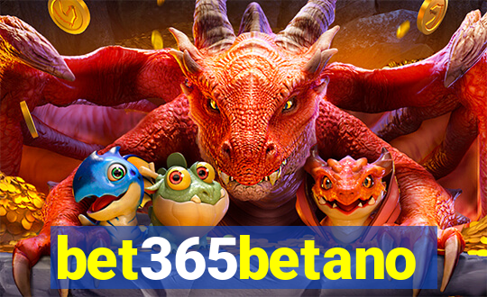 bet365betano