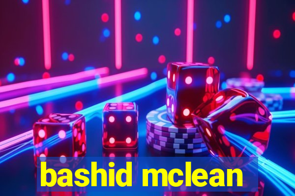 bashid mclean