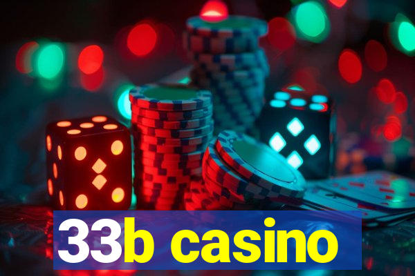 33b casino