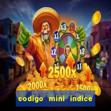 codigo mini indice setembro 2024