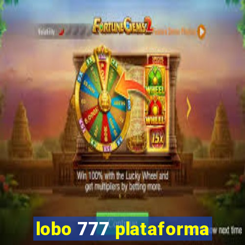 lobo 777 plataforma