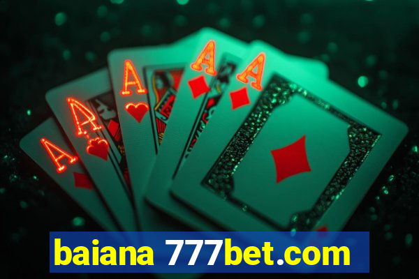baiana 777bet.com