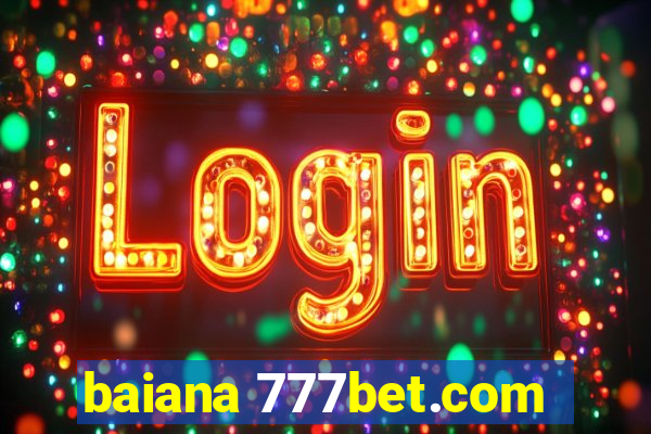 baiana 777bet.com