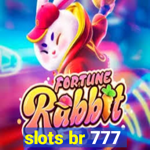 slots br 777