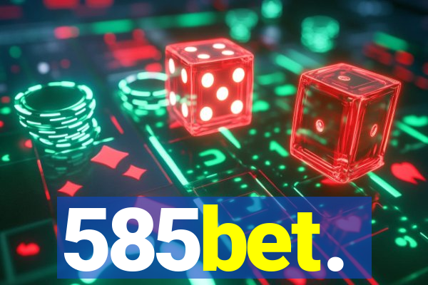585bet.
