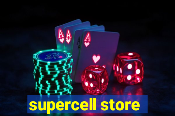 supercell store