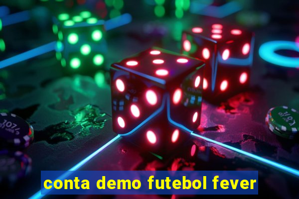 conta demo futebol fever