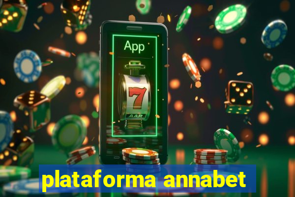 plataforma annabet