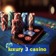 luxury 3 casino