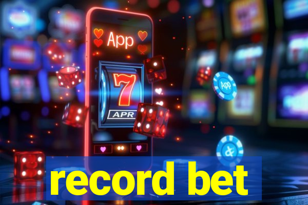 record bet