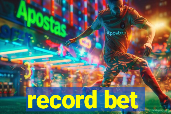 record bet