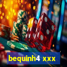 bequinh4 xxx