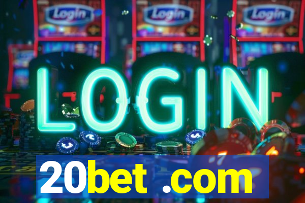 20bet .com