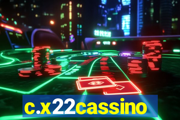 c.x22cassino