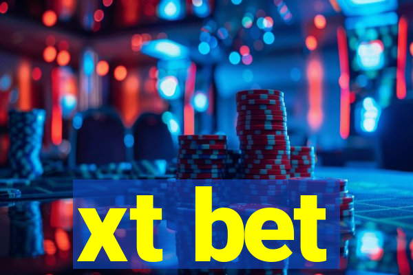xt bet