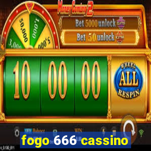 fogo 666 cassino