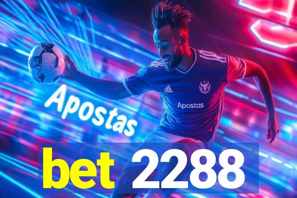bet 2288