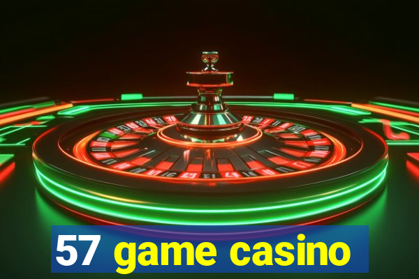 57 game casino