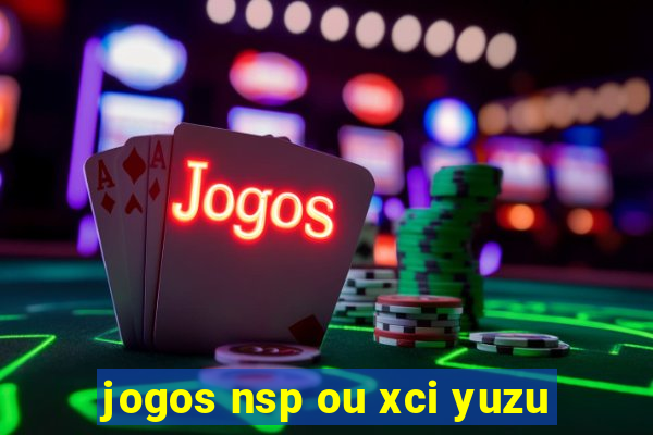 jogos nsp ou xci yuzu