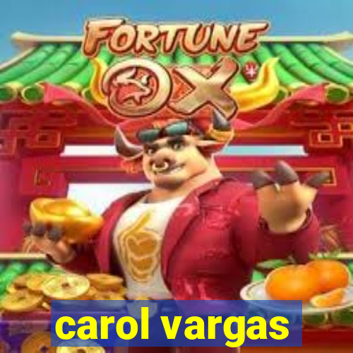 carol vargas