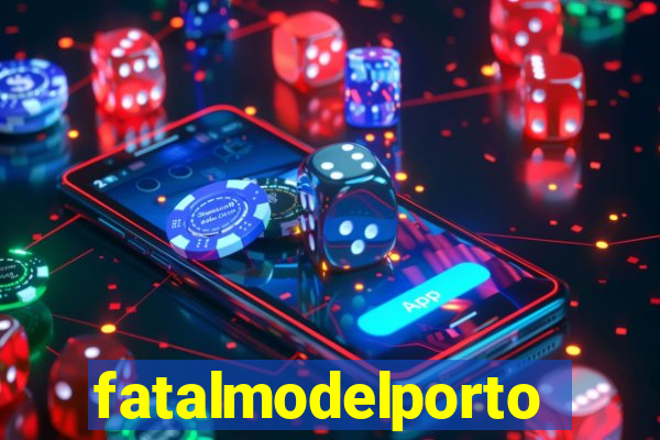fatalmodelportoseguro