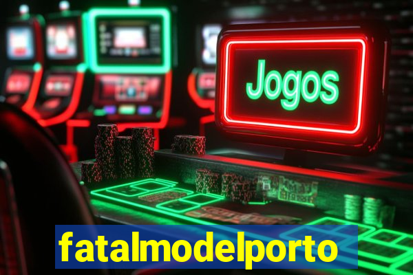 fatalmodelportoseguro