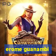 erome guanambi