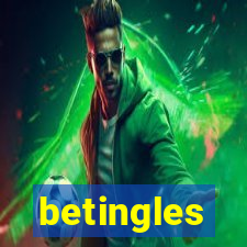 betingles