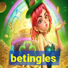 betingles