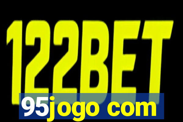 95jogo com
