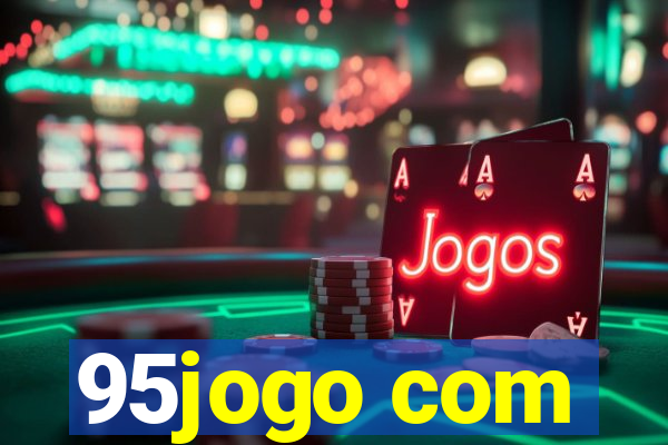 95jogo com
