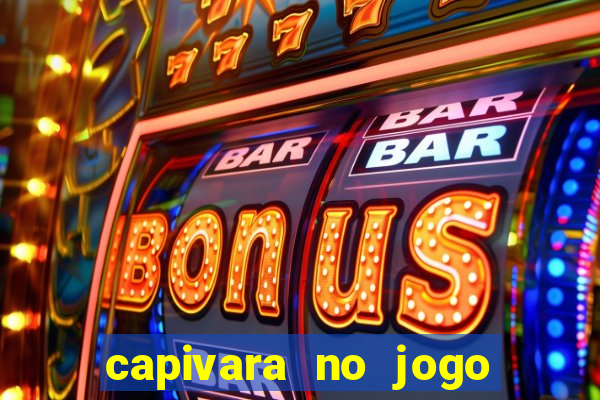 capivara no jogo do bicho