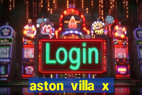 aston villa x liverpool futemax