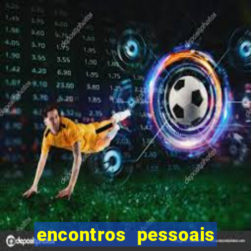 encontros pessoais salvador correio da bahia
