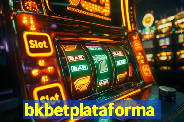 bkbetplataforma