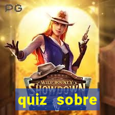 quiz sobre conhecimentos gerais