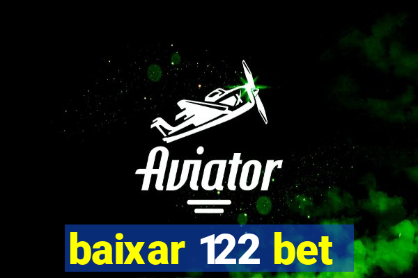 baixar 122 bet