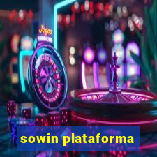 sowin plataforma
